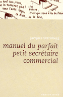 Manuel du parfait petit secrétaire commercial